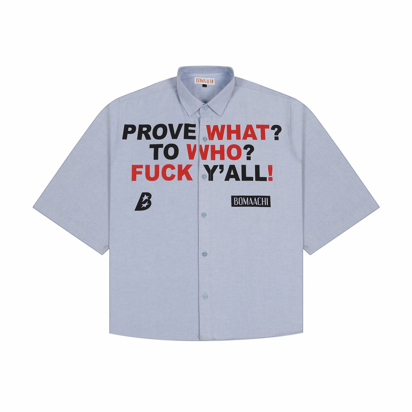 Prove What blue shirt