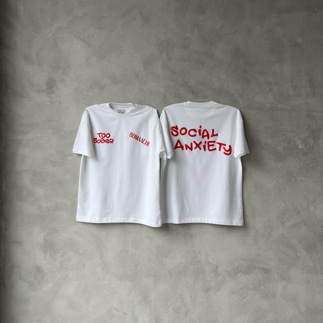 TOO SOBER & SOCIAL ANXIETY WHITE T-SHIRT