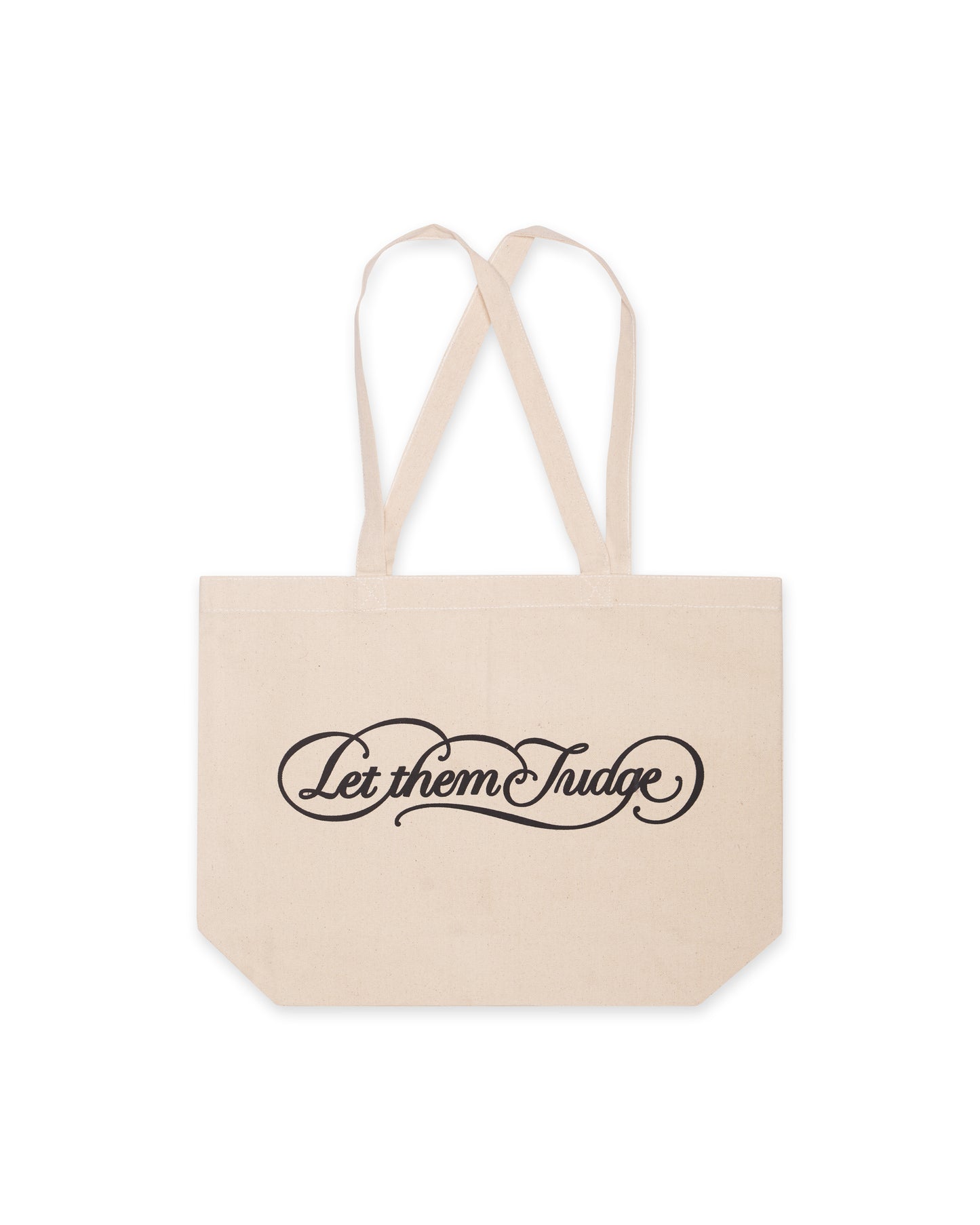 Let Them Judge Tote Bag