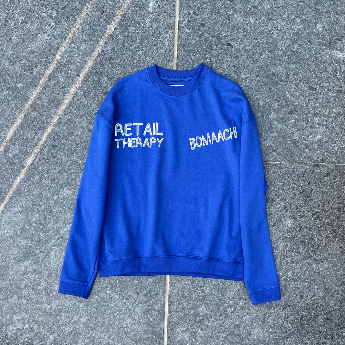 Retail therapy Blue Sweatshirt